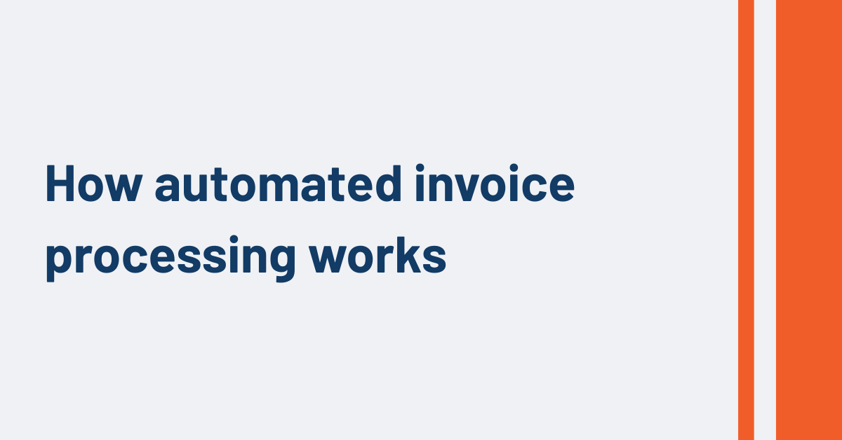 How automated invoice processing works