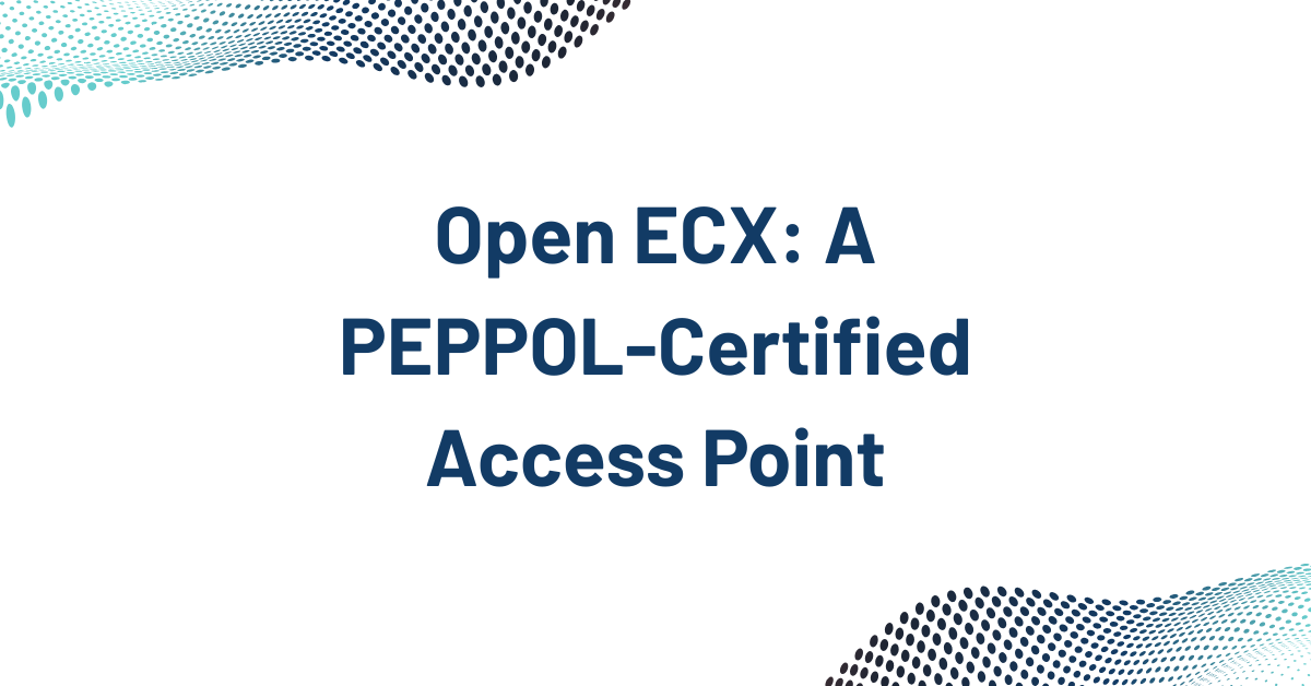 Open ECX Delivers Reliable Global E-Invoicing With PEPPOL